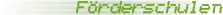 Förderschulen